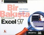 Bir Bakışta Microsoft Excel 97                                                                                                                                                                                                                                 