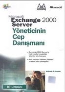 Microsoft Exchange Server 2000 Yöneticinin Cep Dan                                                                                                                                                                                                             