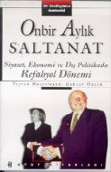 Onbir Aylık Saltanat Siyaset, Ekonomi ve Dış Poli                                                                                                                                                                                                              