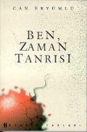 Ben, Zaman Tanrısı                                                                                                                                                                                                                                             