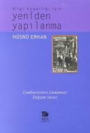 Bilgi Uygarlığı İçin Yeniden Yapılanma Cumhuriyett                                                                                                                                                                                                             