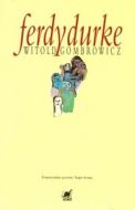 Ferdydurke                                                                                                                                                                                                                                                     