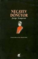Neçayev Dönüyor                                                                                                                                                                                                                                                