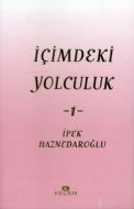 İçimdeki Yolculuk - 1                                                                                                                                                                                                                                          