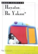 Hayatın Bu Yakası                                                                                                                                                                                                                                              