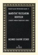 Maneviyat Yolcularına Hediyeler                                                                                                                                                                                                                                