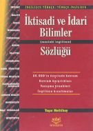 İktisadi ve İdari Bilimler Sözlüğü Mesleki İngiliz                                                                                                                                                                                                             