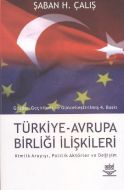 Türkiye Avrupa Birliği İlişkileri                                                                                                                                                                                                                              