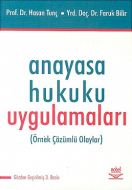 Anayasa Hukuku Uygulamaları  Örnek Çözümlü Olaylar                                                                                                                                                                                                             