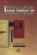 Okul ve Ailede İnsan Hakları ve Demokrasi Eğitimi                                                                                                                                                                                                              