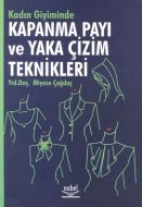 Kadın Giyiminde Kapanma Payı ve Yaka Çizim Teknikl                                                                                                                                                                                                             
