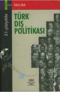 21. Yüzyılda Türk Dış Politikası                                                                                                                                                                                                                               
