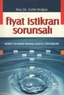 Fiyat İstikrarı Sorunsalı Merkez Bankası Eksenli Ç                                                                                                                                                                                                             