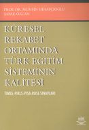 Küresel Rekabet Ortamında Türk Eğitim Sisteminin K                                                                                                                                                                                                             