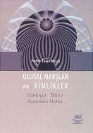 Ulusal Marşlar ve Kimlikler                                                                                                                                                                                                                                    