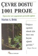 Çevre Dostu 1001 Proje Öğrenciler İçin Uygulamalı                                                                                                                                                                                                              
