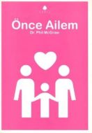 Önce Ailem                                                                                                                                                                                                                                                     
