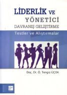 Liderlik ve Yönetici Davranış Geliştirme                                                                                                                                                                                                                       