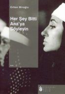 Her Şey Bitti Ana