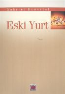 Eski Yurt                                                                                                                                                                                                                                                      