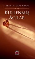 Küllenmiş Acılar                                                                                                                                                                                                                                               