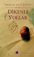 Dikenli Yollar                                                                                                                                                                                                                                                 