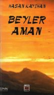 Beyler Aman                                                                                                                                                                                                                                                    
