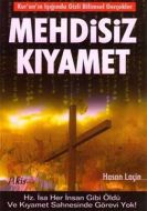 Mehdisiz Kıyamet Kur