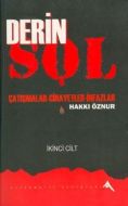 Derin Sol Çatışmalar - Cinayetler - İnfazlar (Cilt                                                                                                                                                                                                             