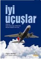 İyi Uçuşlar Uçak ve Uçak Yolculuğu Hakkında Merak                                                                                                                                                                                                              