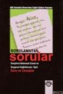 Sorulamayan Sorular                                                                                                                                                                                                                                            