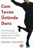 Cam Tavan Üstünde Dans                                                                                                                                                                                                                                         
