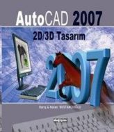 AutoCad 2007 ile 2D/3D Tasarım                                                                                                                                                                                                                                 