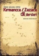 Türkçe Açıklamalı Kürtçe Kırmancca / Zazaca Dil De                                                                                                                                                                                                             