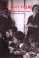 Bütün Hikayeleri - Fikret Ürgüp                                                                                                                                                                                                                                