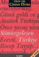 Sömürgeleşen Türkiye                                                                                                                                                                                                                                           