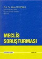 Meclis Soruşturması (Ciltli)                                                                                                                                                                                                                                   