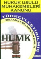 Türkçeleştirilmiş Hukuk Usulü Muhakemeleri Kanunu                                                                                                                                                                                                              