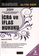 2009 İcra ve İflas Hukuku                                                                                                                                                                                                                                      