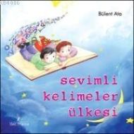 Sevimli Kelimeler Ülkesi Anlatımlı Renkli Resimli                                                                                                                                                                                                              