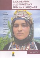 Balkanlardan Uluğ Türkistan