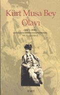 Kürt Musa Bey Olayı (1883-1890)                                                                                                                                                                                                                                
