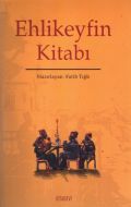 Ehlikeyfin Kitabı                                                                                                                                                                                                                                              
