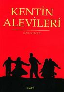 Kentin Alevileri                                                                                                                                                                                                                                               
