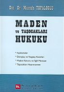 Maden ve Taşocakları Hukuku                                                                                                                                                                                                                                    