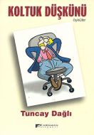 Koltuk Düşkünü Öyküler                                                                                                                                                                                                                                         