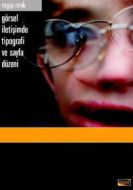 Görsel İletişimde Sayfa Düzeni ve Tipografi                                                                                                                                                                                                                    