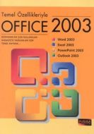 Temel Özellikleriyle Office 2003                                                                                                                                                                                                                               