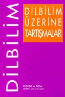 Dilbilim Üzerine Tartışmalar                                                                                                                                                                                                                                   