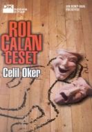 Rol Çalan Ceset Bir Remzi Ünal Polisiyesi                                                                                                                                                                                                                      